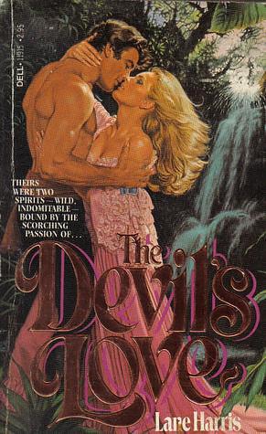 The Devils Love by Lane Harris, Lane Harris