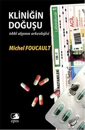 Kliniğin doğuşu by Michel Foucault