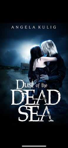 Dust of the Dead Sea by Angela Kulig