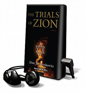 The Trials of Zion by Alan M. Dershowitz