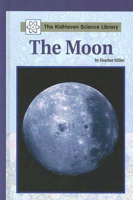 The Moon by Heather Miller