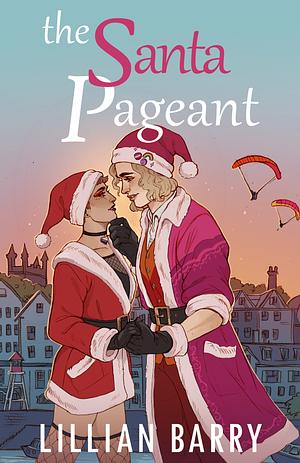 The Santa Pageant by Lillian Barry