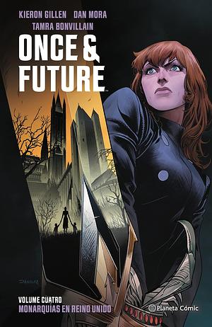 Once & Future, Vol. 4: Monarquías en Reino Unido by Dan Mora, Ignacio Bentz, Kieron Gillen