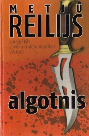 Algotnis by Matthew Reilly