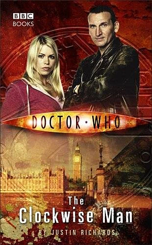 Doctor Who: The Clockwise Man by Justin Richards