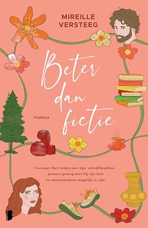 Beter dan fictie by Mireille Versteeg