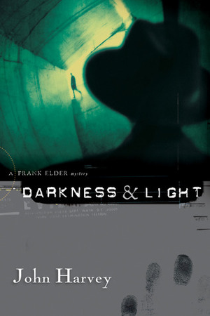 Darkness & Light by Otto Penzler, John Harvey