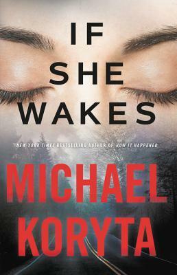 If She Wakes by Michael Koryta