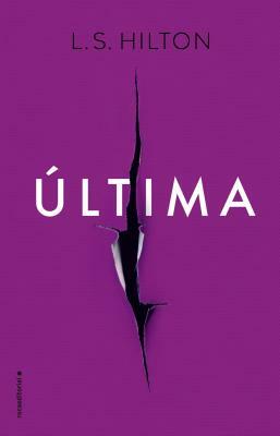 Ultima by L. S. Hilton