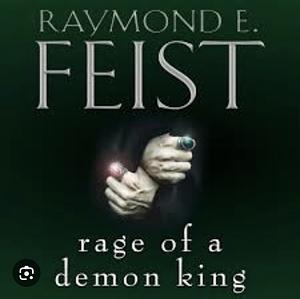 Rage of a Demon King  by Raymond E. Feist