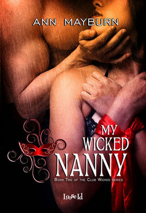 My Wicked Nanny by Ann Mayburn