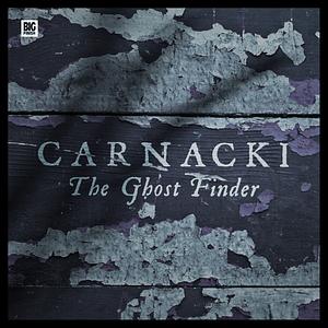 Carnacki the Ghost-Finder by William Hope Hodgson