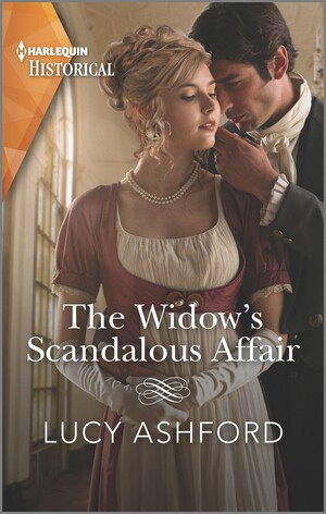 The Widow's Scandalous Affair by Lucy Ashford