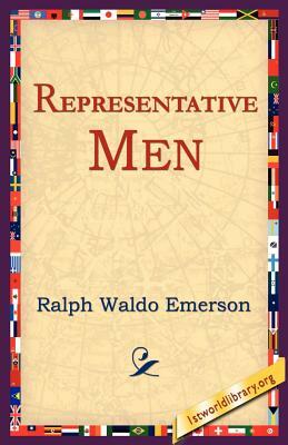 Representative Men by Ralph Waldo Emerson
