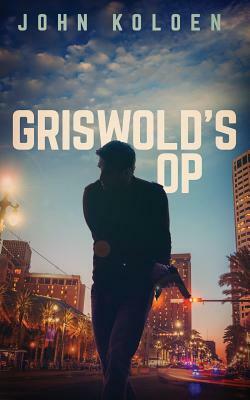 Griswold's Op by John Koloen