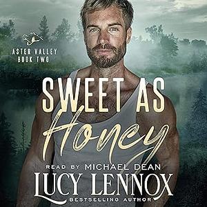 Sweet as Honey by Lucy Lennox