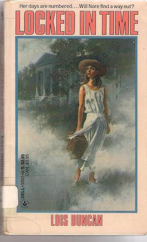 Locked in Time by Lois Duncan