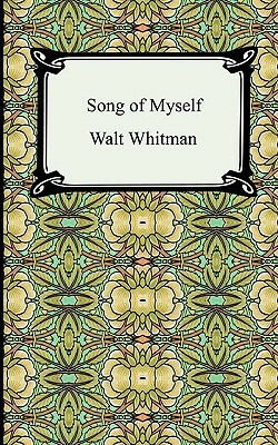 Song of Myself by Walt Whitman