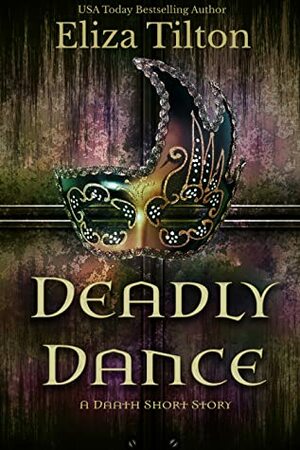 Deadly Dance by Eliza Tilton