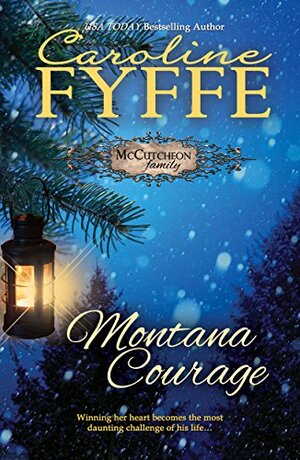 Montana Courage by Caroline Fyffe