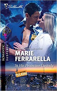 In His Protective Custody by Marie Ferrarella