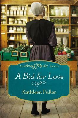 A Bid for Love by Kathleen Fuller