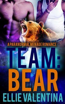 Team: Bear by Ellie Valentina