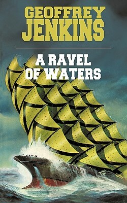 A Ravel of Waters by Jenkins Geoffrey Jenkins
