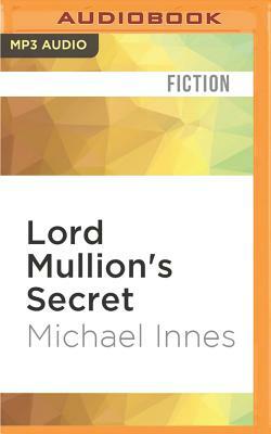 Lord Mullion's Secret by Michael Innes