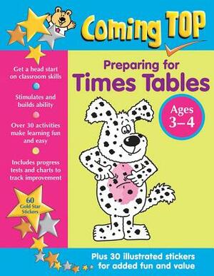 Coming Top: Preparing for Times Tables Ages 3-4: Get a Head Start on Classroom Skills - With Stickers! by Louisa Somerville