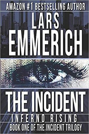 The Incident: Inferno Rising by Lars Emmerich