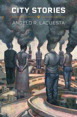 City Stories by Angelo R. Lacuesta