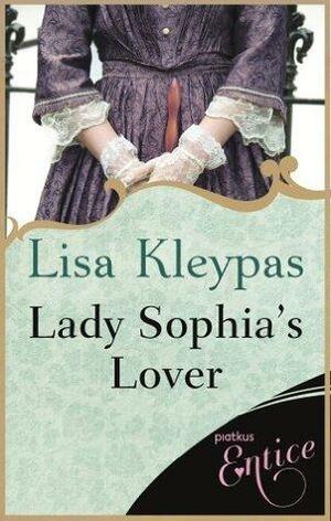 Lady Sophia's Lover: Number 2 in series by Lisa Kleypas, Lisa Kleypas