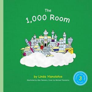 The 1,000 Room: Crystal City Series, Book 3 by Linda Yianolatos