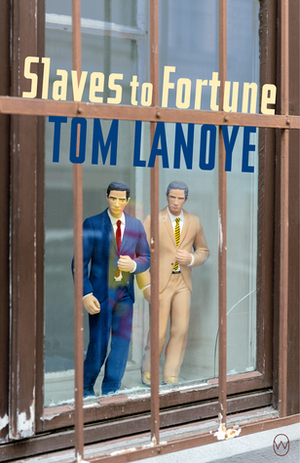 Fortunate Slaves by Tom Lanoye