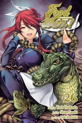 Food Wars!: Shokugeki No Soma, Vol. 26 by Yuto Tsukuda