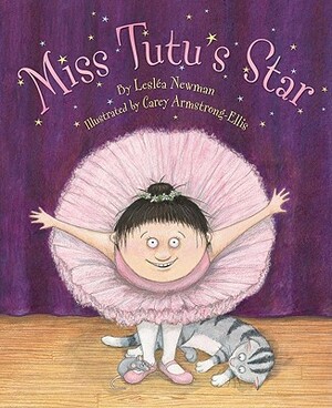 Miss Tutu's Star by Lesléa Newman