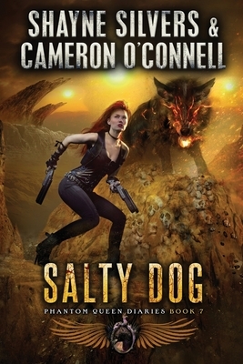 Salty Dog: Phantom Queen Book 7 - A Temple Verse Series by Cameron O'Connell, Shayne Silvers