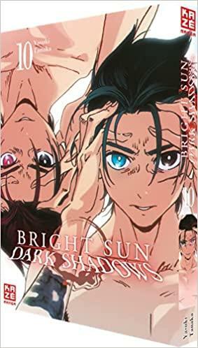 Bright Sun - Dark Shadows - Band 10, Volume 10 by Yasuki Tanaka