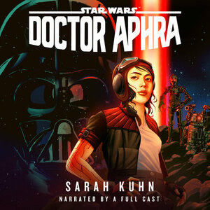 Doctor Aphra by Sarah Kuhn