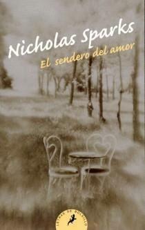 El sendero del amor by Nicholas Sparks