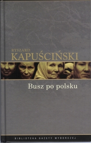 Busz po polsku by Ryszard Kapuściński