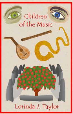 Children of the Music by Lorinda J. Taylor