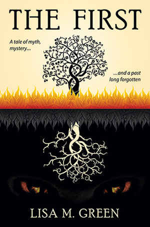 The First by Lisa M. Green