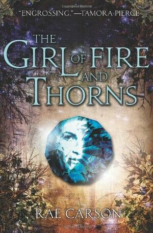 Fire and Thorns by Rae Carson