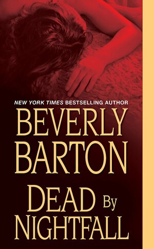 Dead by Nightfall by Beverly Barton