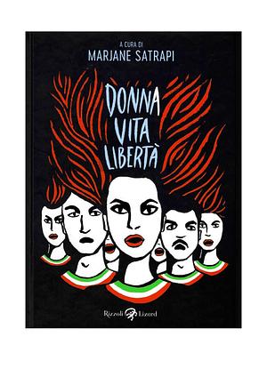 Donna Vita Libertà by Marjane Satrapi