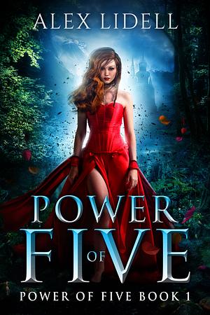 Power of Five by Alex Lidell