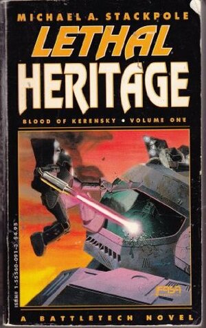 Lethal Heritage by Michael A. Stackpole