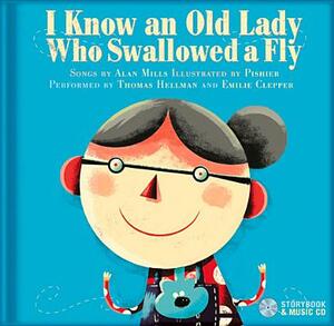 I Know an Old Lady Who Swallowed a Fly by Thomas Hellman, Emilie Clepper, Alan Mills
